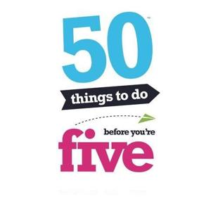 50 Things To Do Before You're Five logo.